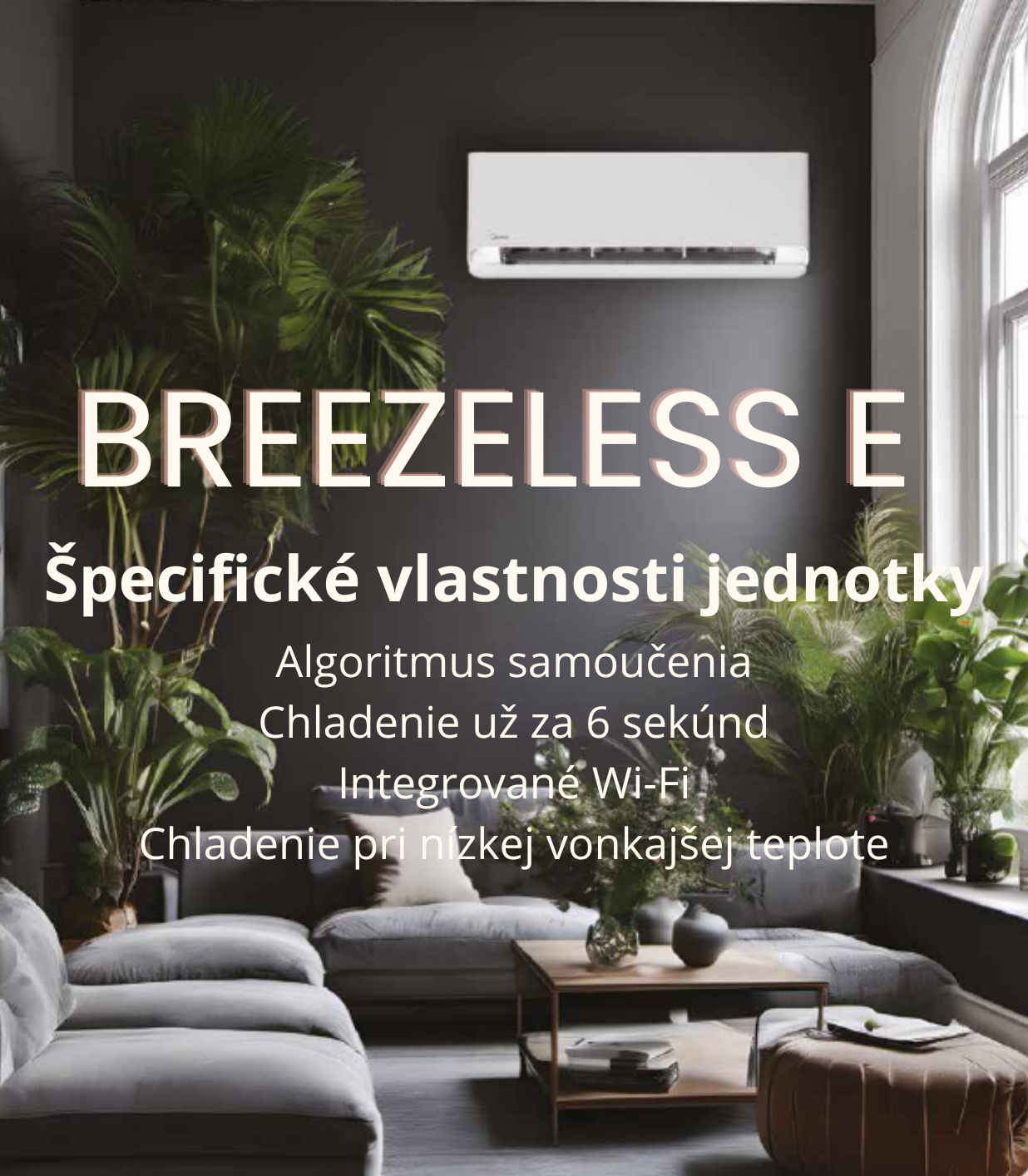 Špecifické vlastnosti BreezeleSS E